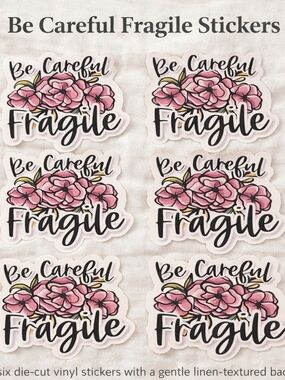 30 Be Careful Fragile Floral Sticker — Pink Vinyl Pack